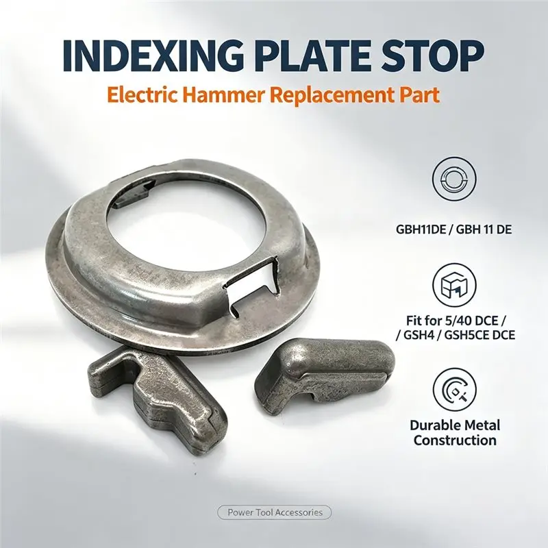 A02F-Indexing Disk Stopping Parts Replace For GBH11DE GBH 11 De 5/40 DCE GSH4 GSH5CE DCE Rotary Hammer Accessories