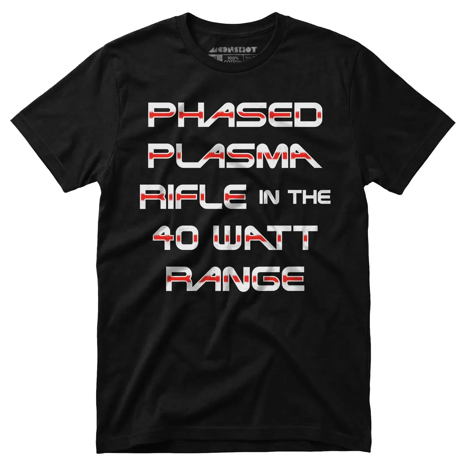 Phased Plasma Rifle in the 40 Watt Range T Shirt 34 95 vintage Washed Soft streetwear Slightly graphic Stretched Stylish
