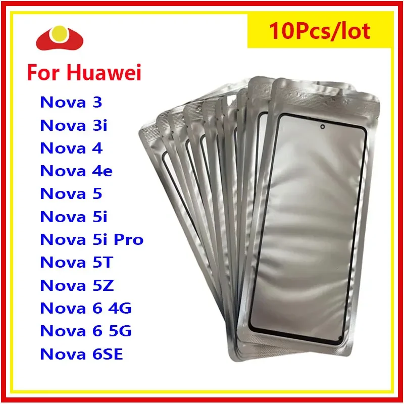 

10pcs/lot GLASS +OCA Glue LCD Front Outer Lens For HUAWEI Nova 3 3i 4 4e 5 5i Pro Nova 5T 5Z 6SE 6 4G 5G Touch Screen