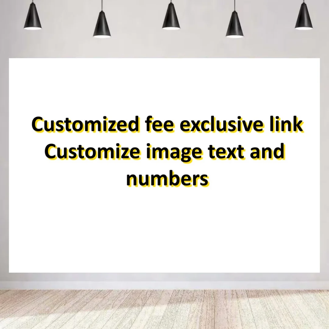 Customized Fee Exclusive Link Customize Image Text and Numbers Background
