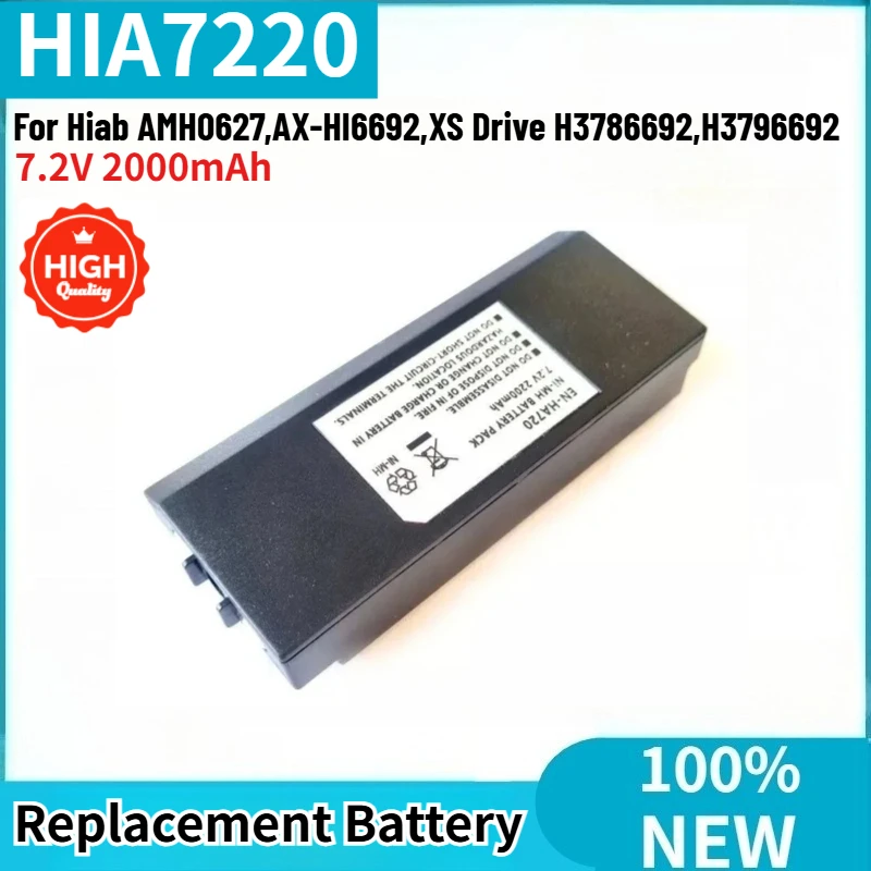 

Brand New 7.2V 2000mAh HIA7220 High Quality Crane Remote Control Battery for Hiab XS Drive AX-HI6692 H3786692 H3796692 AMH0627