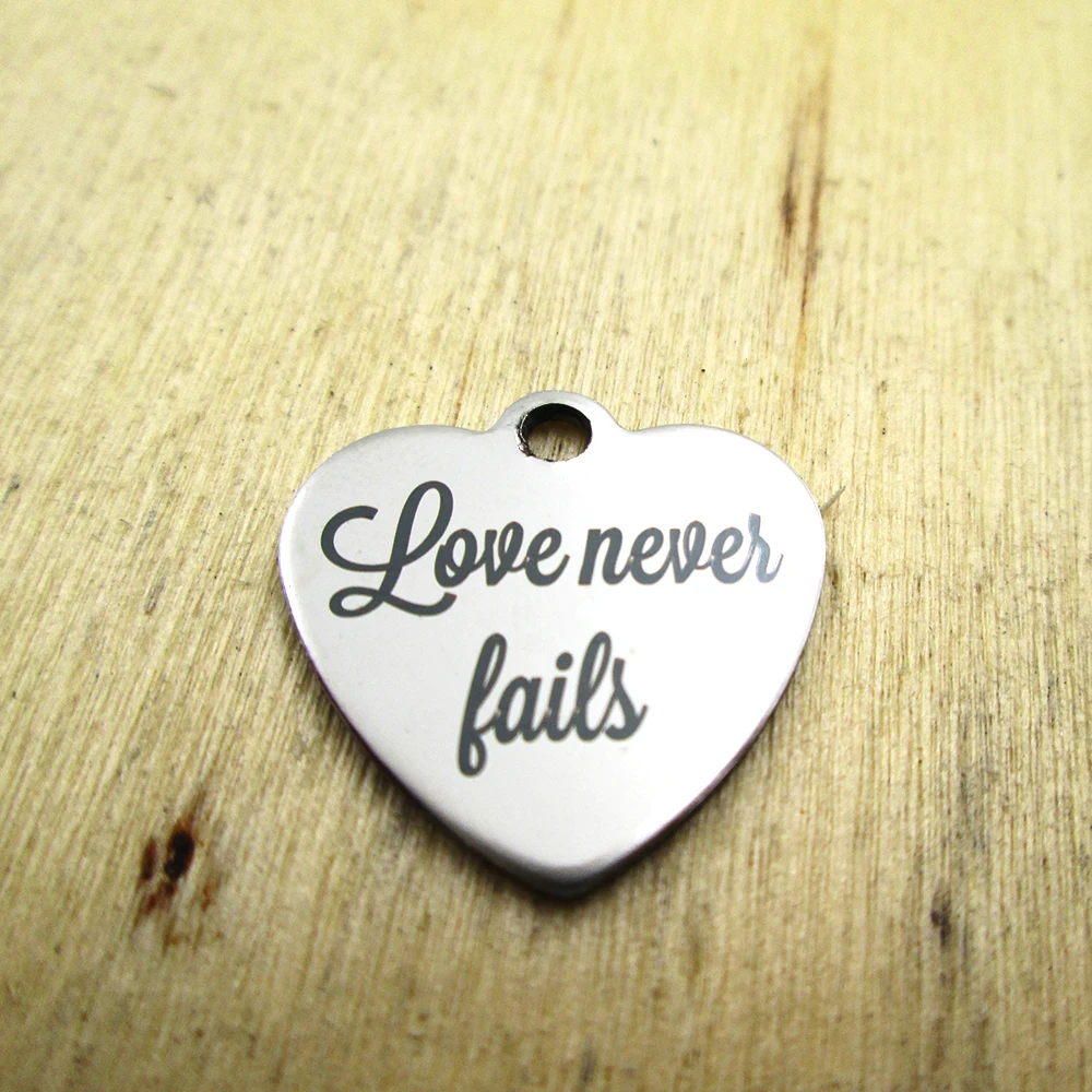 20pcs--love never lails stainless steel charms - Laser Engraved - Customized - DIY Charms Pendants