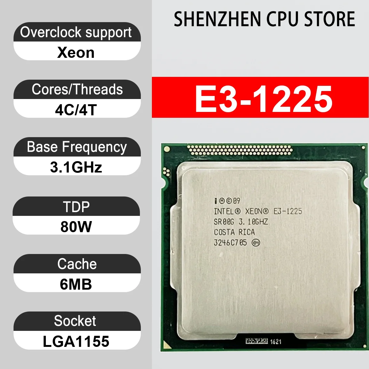 Intel Xeon E3-1225 4 Core 4 Thread 3.1GHz 80W 6MB Cache 32nm LGA1155 SR00Y DDR3 1066/1333 MHz Sandy Bridge HD Graphics P3000