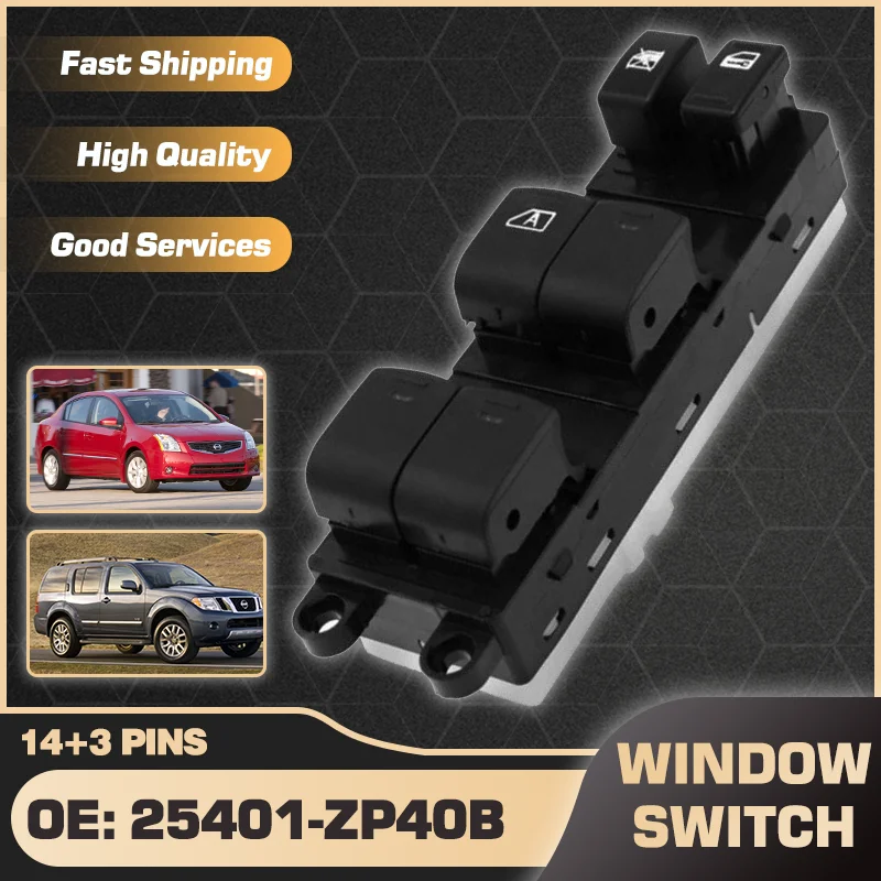 

LHD Electric Master Window Control Switch For Nissan Sentra MK6 Nissan SE 2007-2012 Nissan Pathfinder MK3 2005-2008 25401-ZP40B