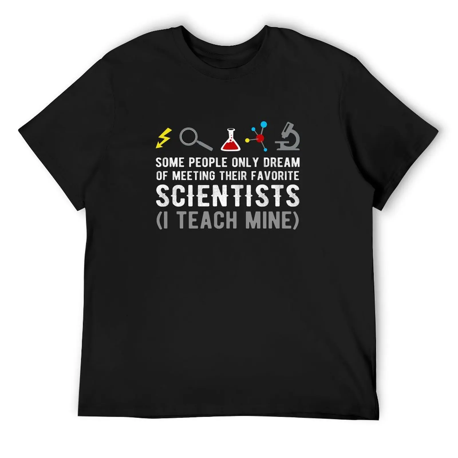 Science Teachers Funny Quote Scientist Physic Gag T-Shirt anime stuff boys whites mens clothes