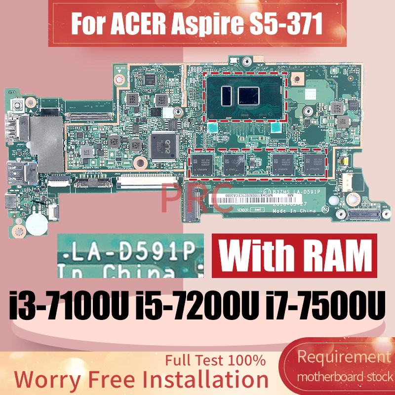 For ACER Aspire S5-371 Laptop MotherboardLA-D591P i3-7100U i5-7200U i7-7500U With RAM NBGCH11001 NBGCJ1100 Notebook Mainboard