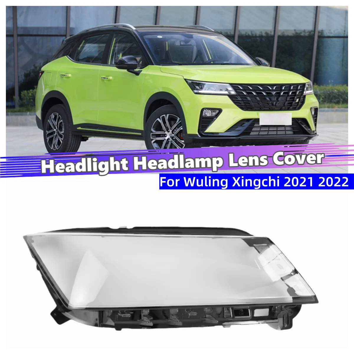 For Wuling Xingchi 2021 2022 Accessories Car Lampshade Headlight Lens Car Front Headlight Lens Cover Lights Shell