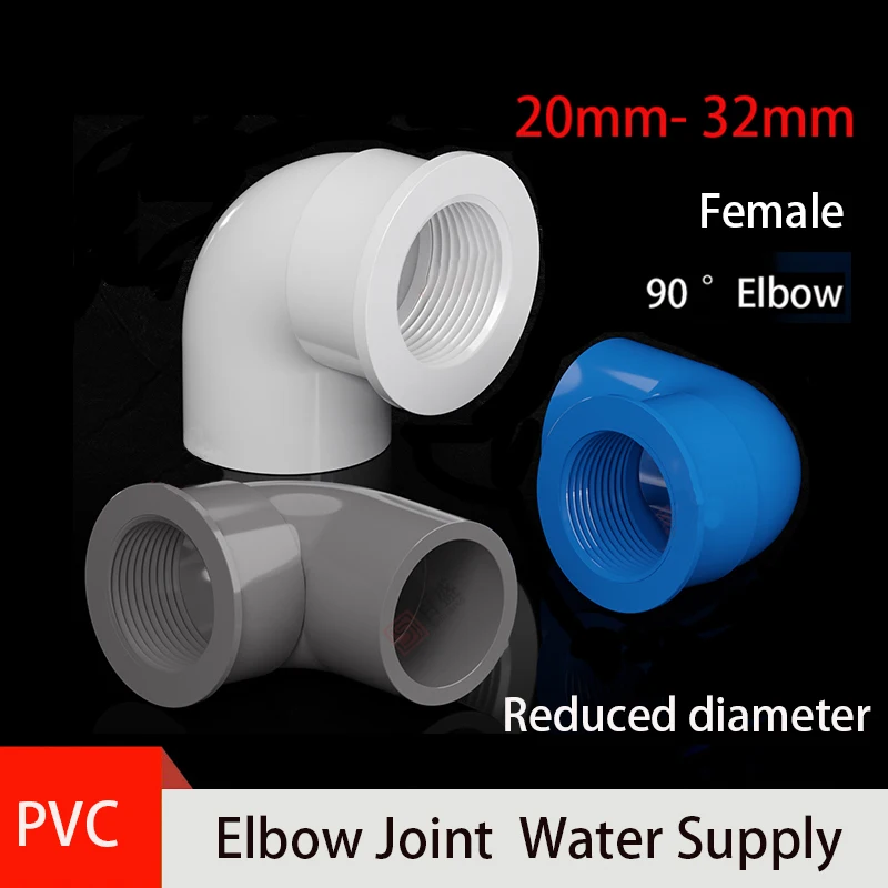 

1PCS 25/32mm PVC Water Supply Pipe Female Thread Elbow Connector 90° Plastic Right Angle Elbow Adapter Aquarium Joint Fitting