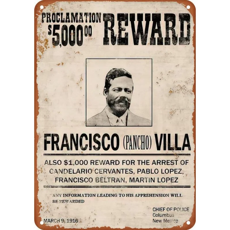 Pancho Villa Wanted Poster Vintage Metal Tin Sign - Estilo bohemio, Decoración rústica para el hogar y el bar, Montado en la pared, No necesita energía, F