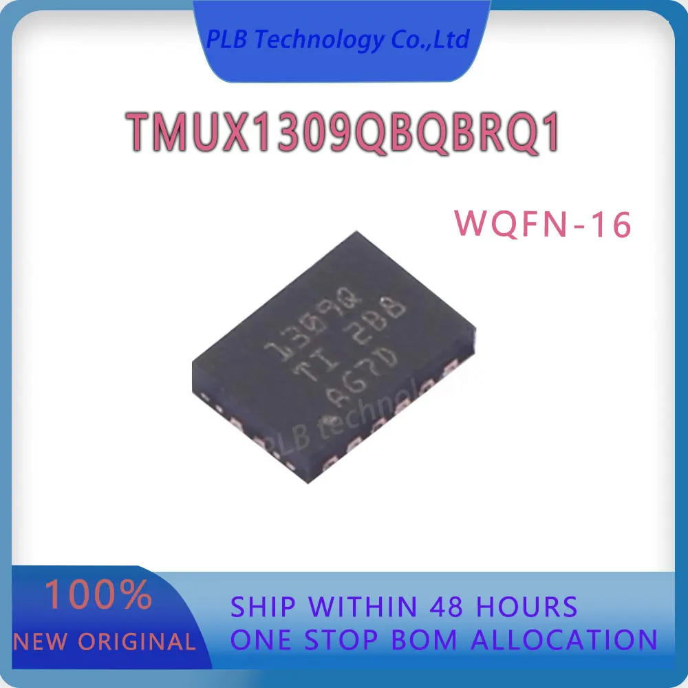 Original TMUX1309-Q1 Integrated circuit TMUX1309QBQBRQ1 Switches Two-channel multiplexers IC chip New