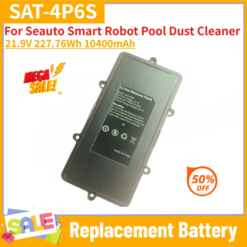 SAT-4P6S Battery 21.9V 227.76Wh 10400mAh for Seauto Smart Robot Pool Dust Cleaner High Quality Replacement Battery