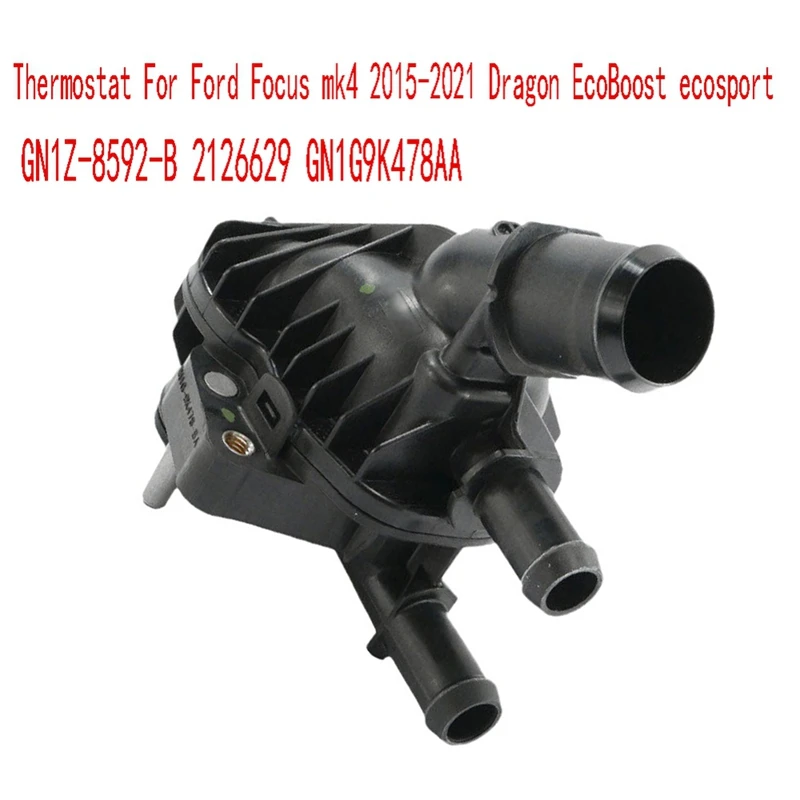 GN1G-9K478-BA Thermostat For Ford Focus Mk4 2015-2021 Dragon Ecoboost Ecosport GN1Z-8592-B 2126629 GN1G9K478AA