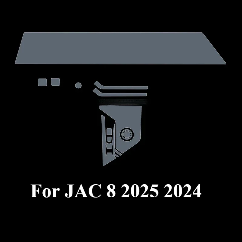 Protective Film For JAC 8 2025 2024 Accessories Interior Transparent TPU Gear Panel GPS Navigation Center Console PPF Sticker