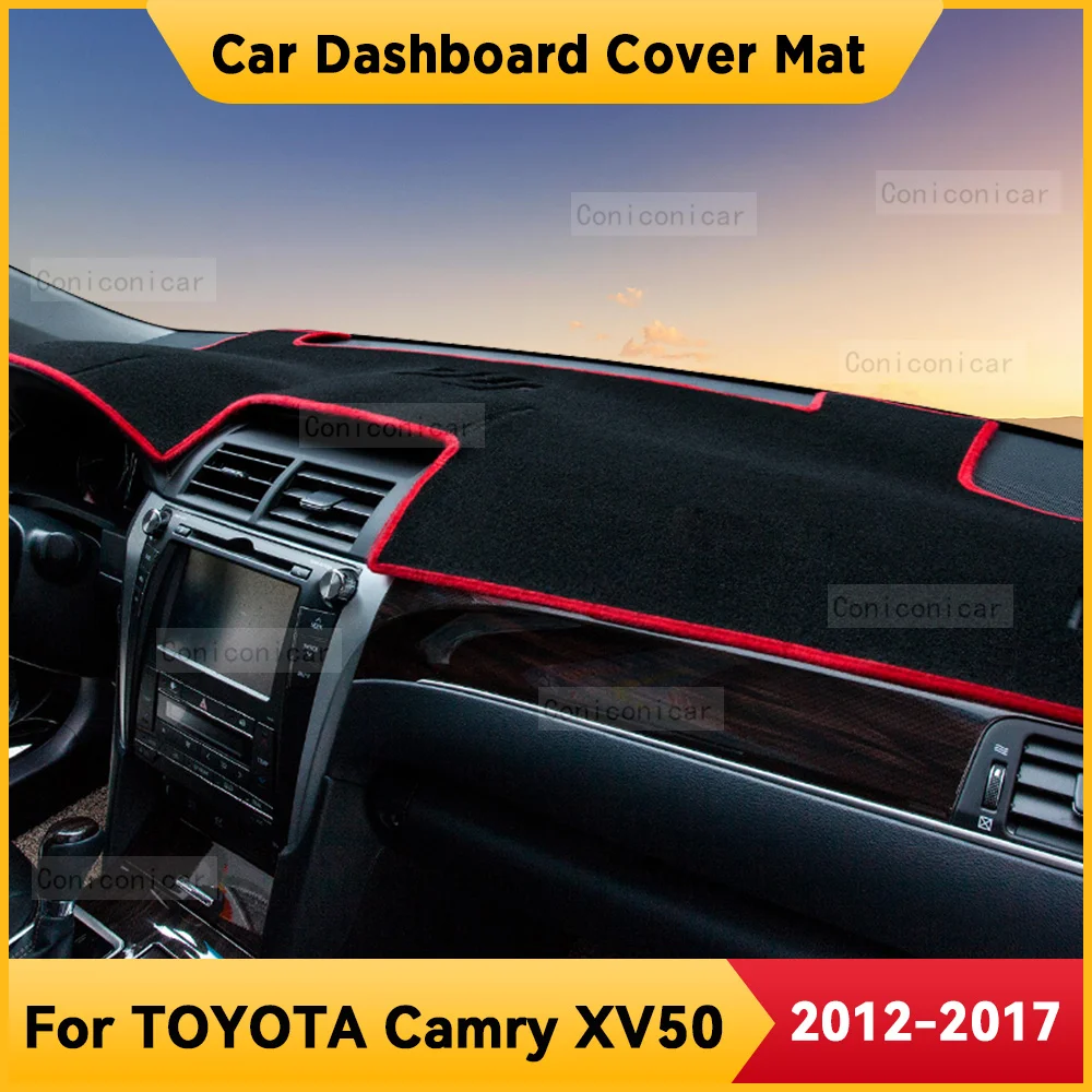 

For TOYOTA Camry XV50 2012-2017 Car Dashboard Cover Mat Non-slip Sun Shade Cushion Protective DashMat Pad Interior Accessories