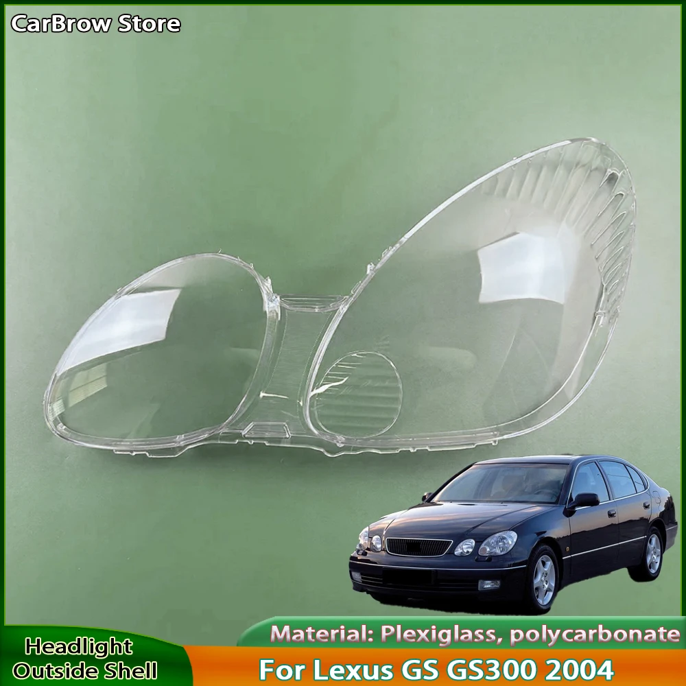 

Headlamp Cover Shade For Lexus GS GS300 2003-2005 Headlight Transparent Lens Lamp Shell Masks Replace Original Lampshade