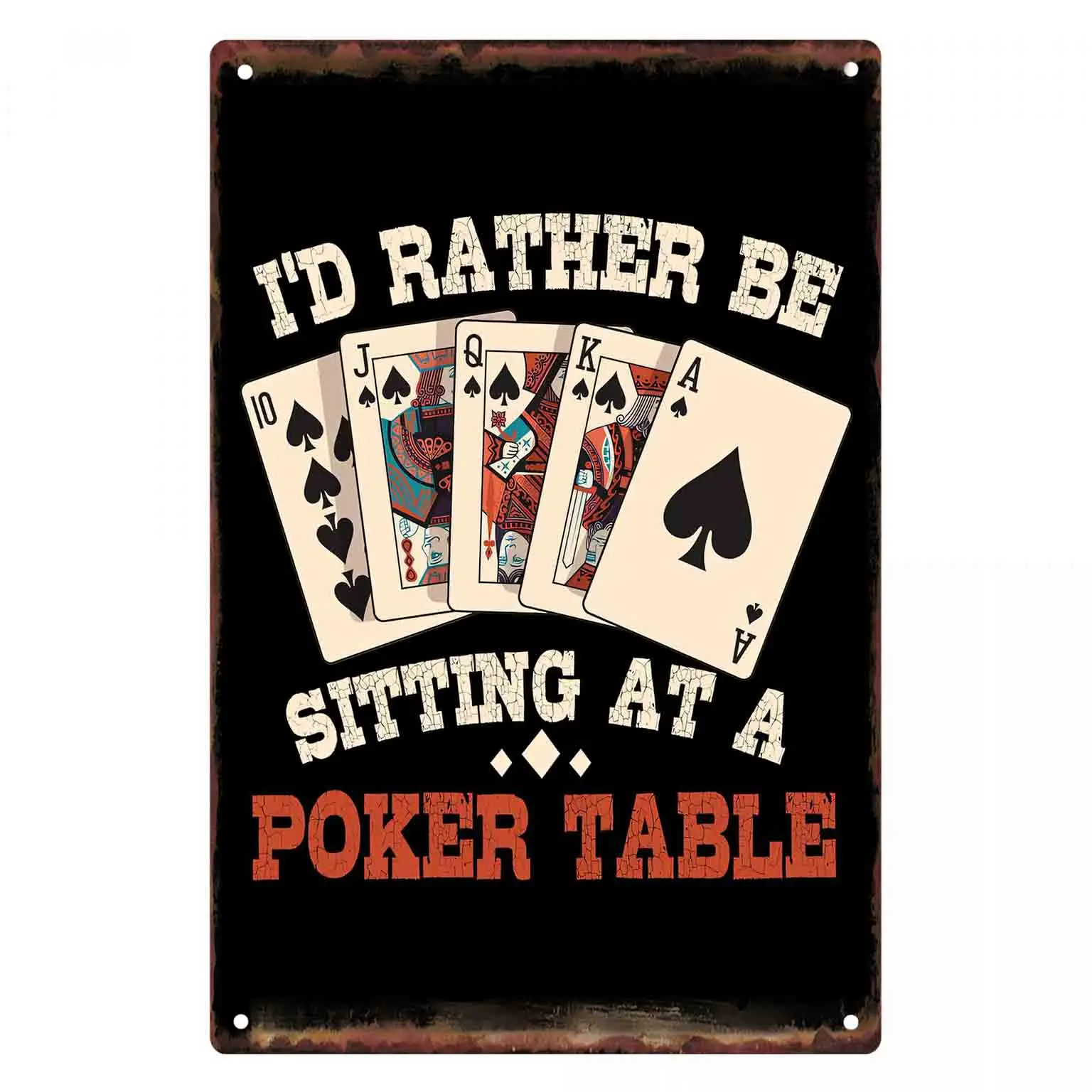 2D FLAT 1pc Id Rather Be Sitting At A Poker Table Metal Wall Sign Decoration for Home Cafe Garage Bedroom Porch And Garden