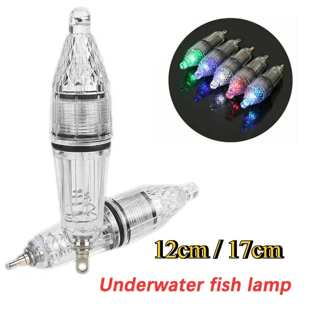 Underwater LED Lure Light 12/17cm Waterproof Fishing Light Colorful Flash LED Bait Lamp Fishing Tools , Without Battery