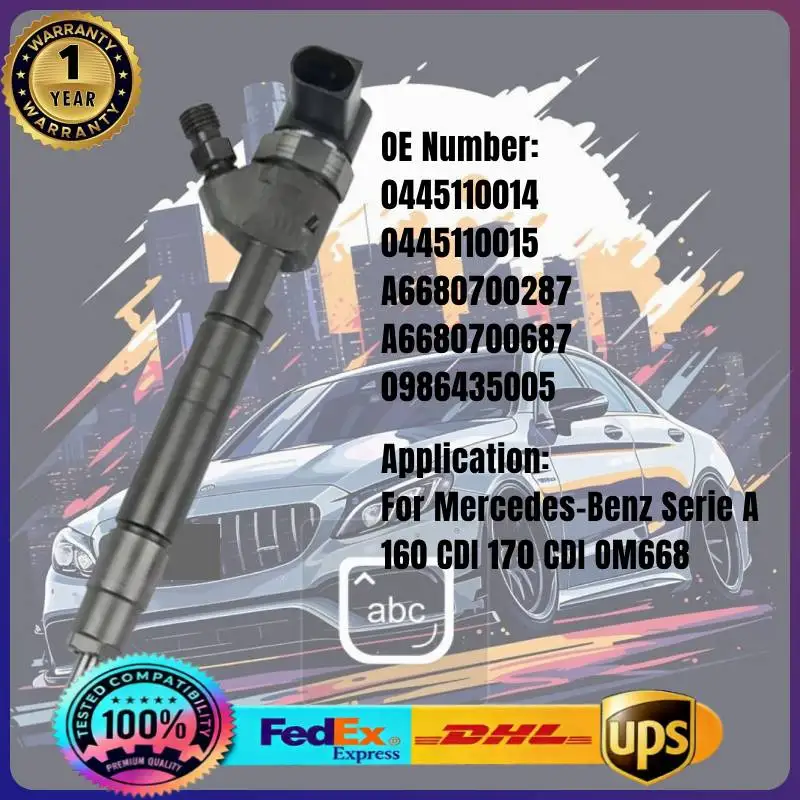 

A6680700287 A6680700687 0445110014 0445110015 Common Rail Fuel Injector for Mercedes-Benz Serie A 160 170 CDI OM668 Engine