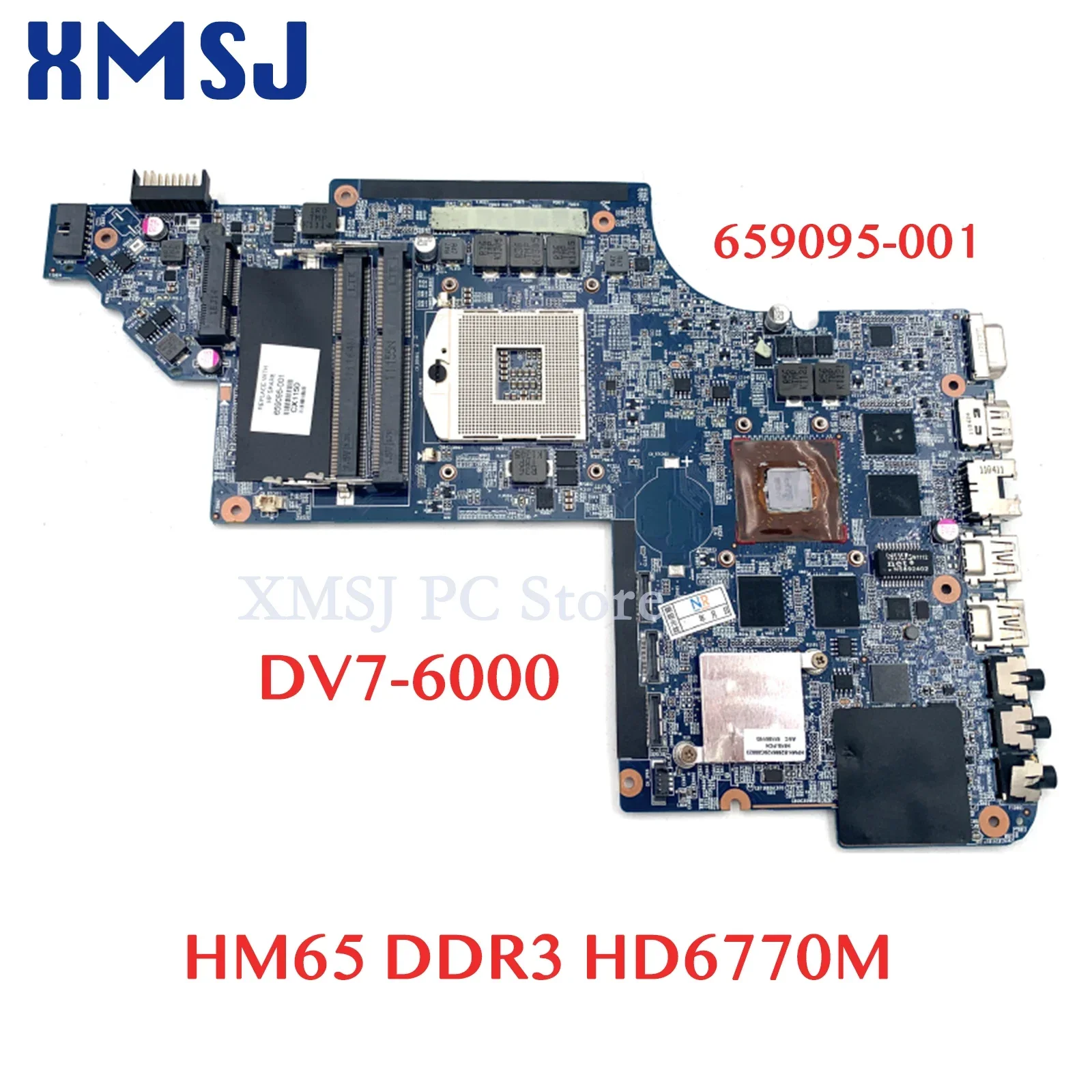 XMSJ For HP Pavilion DV7-6000 659095-001 Laptop Motherboard HM65 DDR3 HD6770M Graphics Card Full Test Main Board