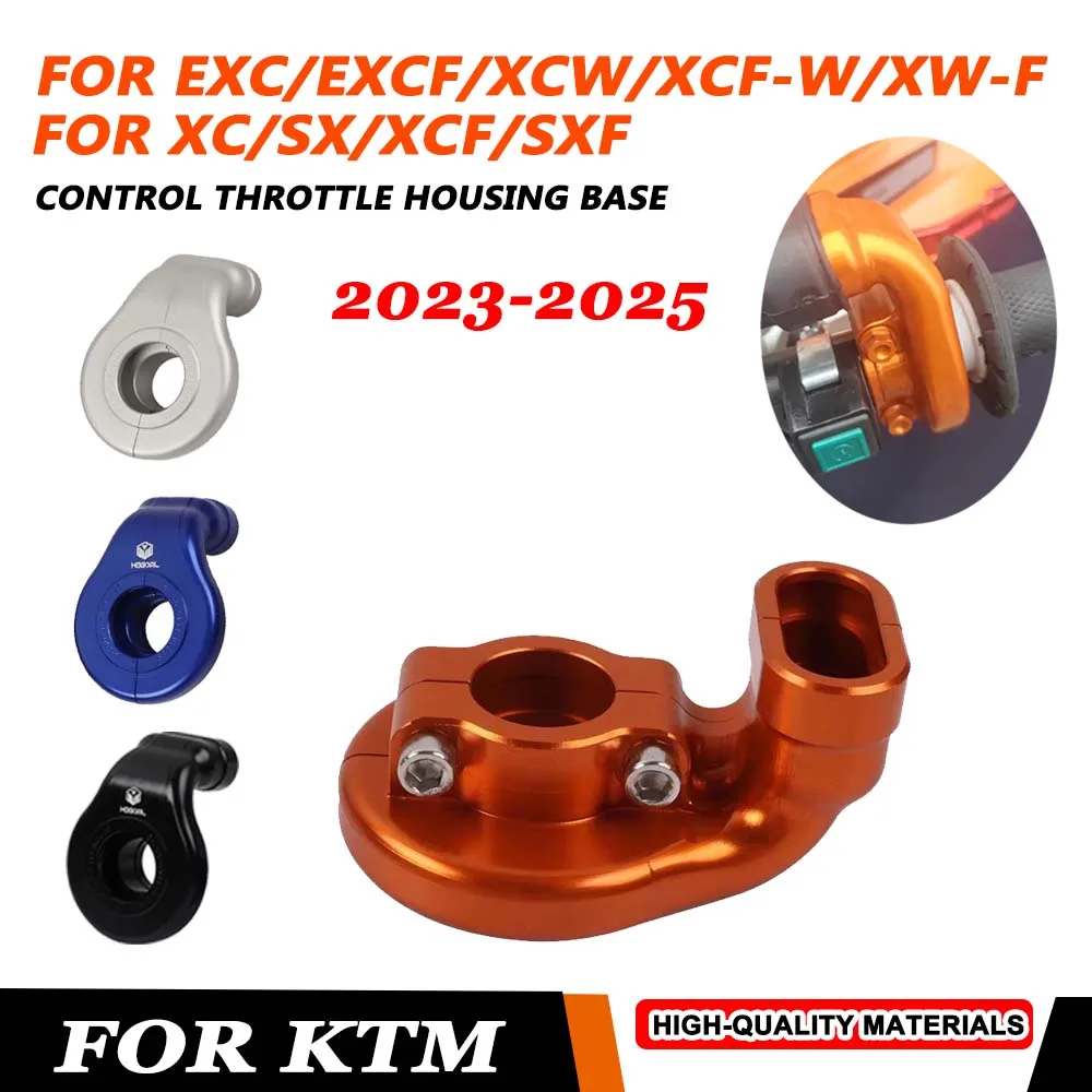 

For KTM EXC EXCF XCW XCF-W XW-F 150-500 2024 XC SX XCF SXF 125-450 2023- 2025 Throttle Control Housing Grips Handbar Casing Base