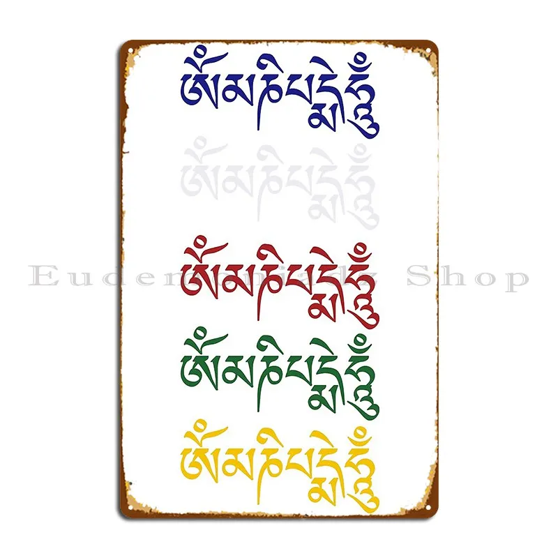 Om Mani Padme Hum Tibetan Buddhist Mantra Dharma Colors Metal Sign Designer Create Create Cinema Customize Tin Sign Poster