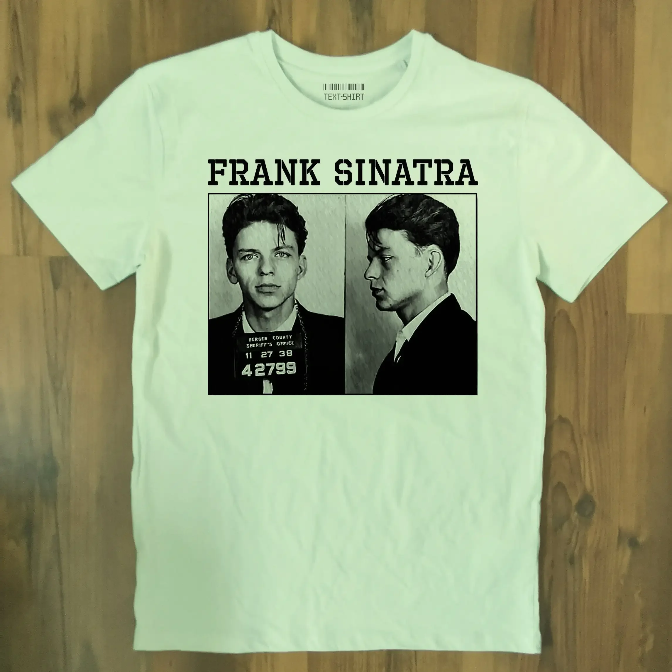 Frank Sinatra In Jail T Shirt For Women And Men Music Funny Unique Handmade Cotton High Quality