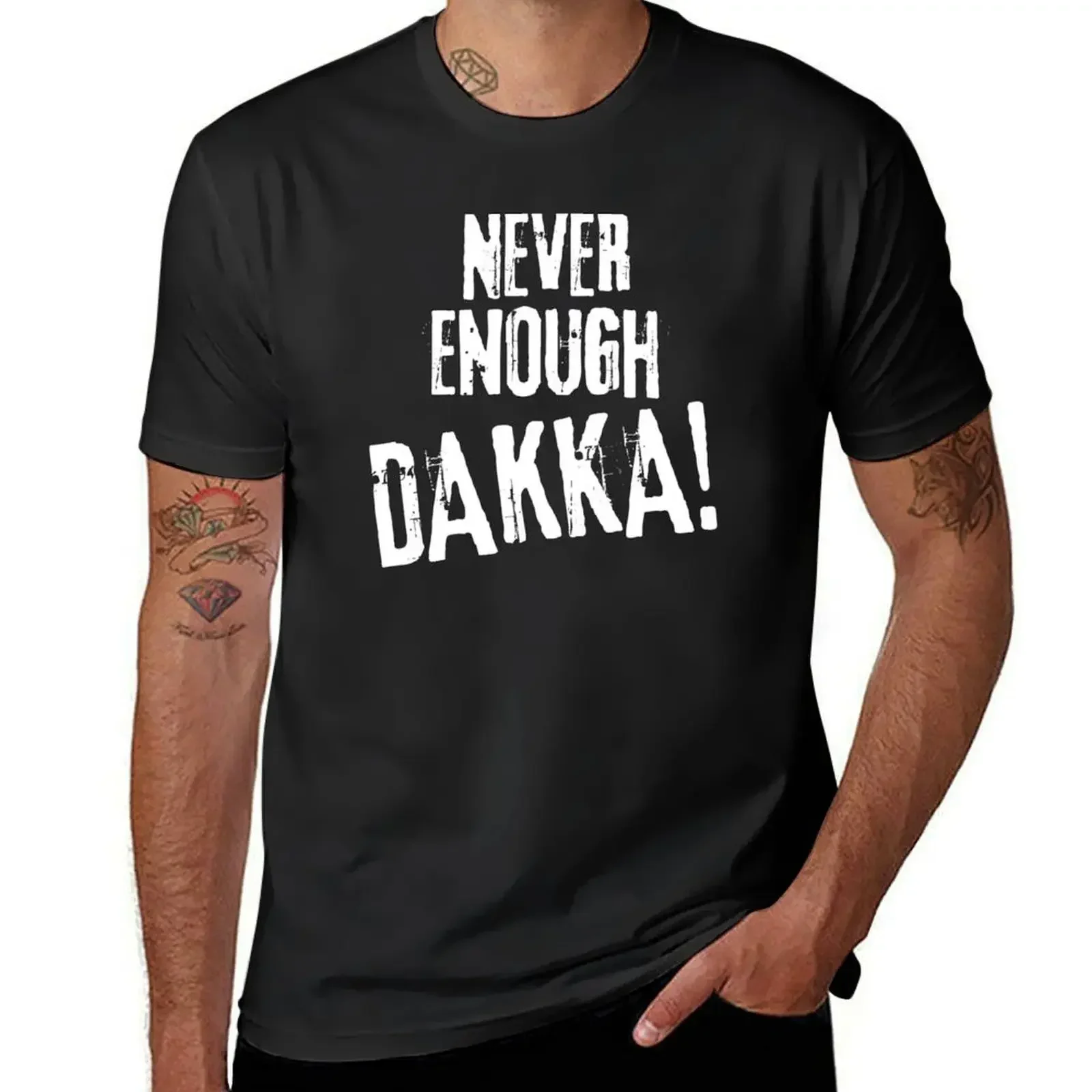 Never Enough Dakka Orks Wargaming Tabletop Miniatures Gaming T-Shirt plus size tops sublime mens vintage t shirts style tops2024