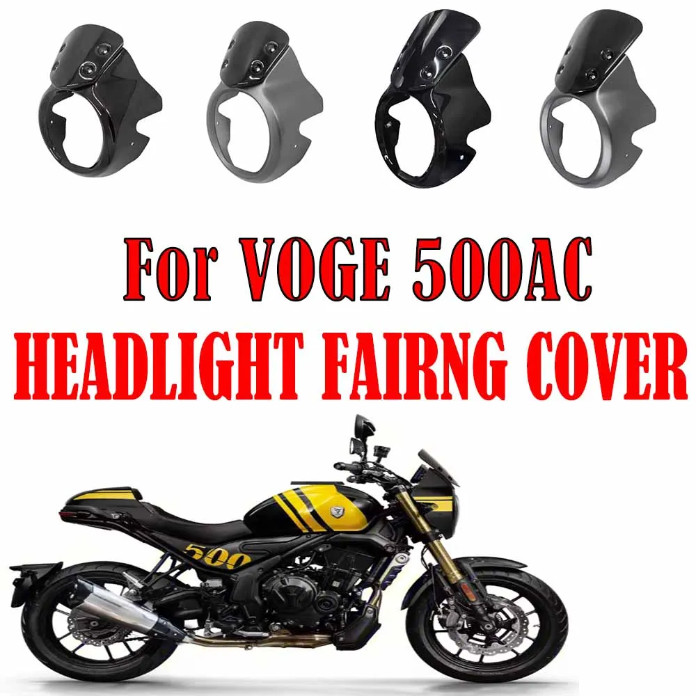 

Customized For VOGE 500AC 500AC Motorcycle Round ABS Plastic Screen Headlight Fairing Windshield Cover
