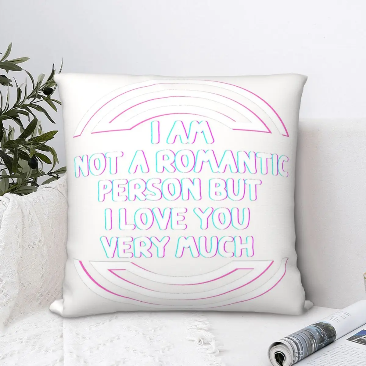 

I Am Not A Romantic Person Square Pillowcase Polyester Pillow Cover Velvet Cushion Zip Decorative Comfort Throw Pillow for home