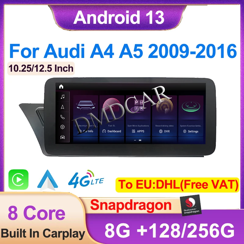 

Factory Price Qualcomm Android13 8G+256G For AUDI A4 A5 B8 2009-2016 GPS Navigation Multimedia Video Player Carplay Screen 4GLTE