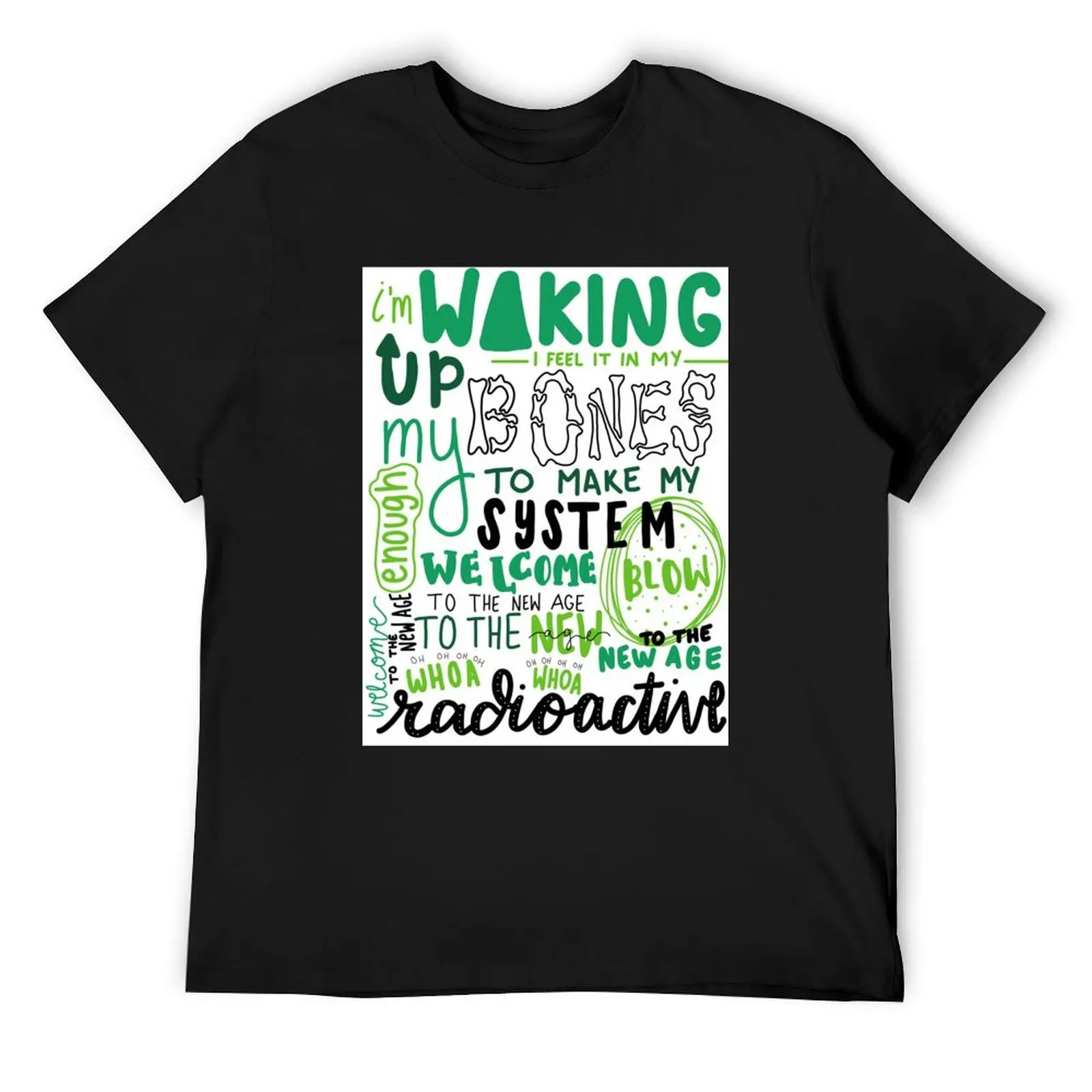 

Radioactive Lyric Art T-Shirt graphic tee shirt quick-drying gifts for boyfriend men graphic t shirts