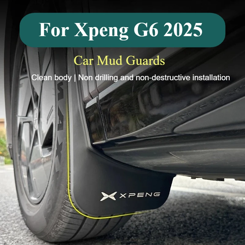 For Xpeng G6 2025 Car Mud Guards Non-Drilling Non-Destructive Installation Body Protection Mud Flaps