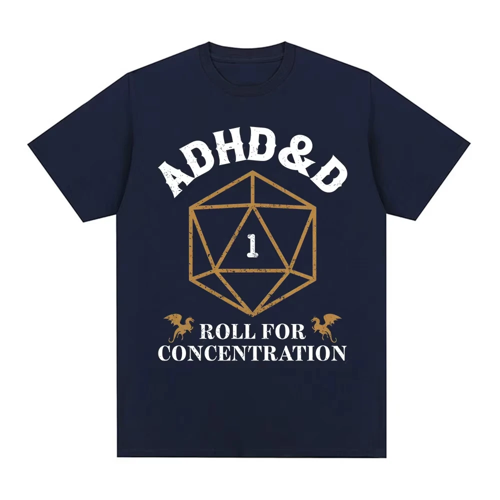 ADHD&D Roll for Concentration T-shirt Funny Gamer Dungeons DM RPG Dice Dragon T Shirts Unisex Cotton Casual T-shirts Streetwear