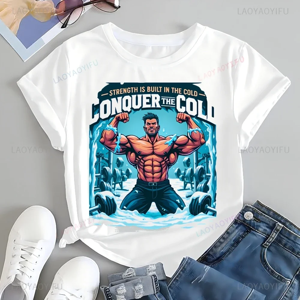 La fuerza está construida en el frío CONQUER THE COLD GYM Camiseta estampada Top GYM tendencia manga corta camisa Unisex patrón camiseta grande