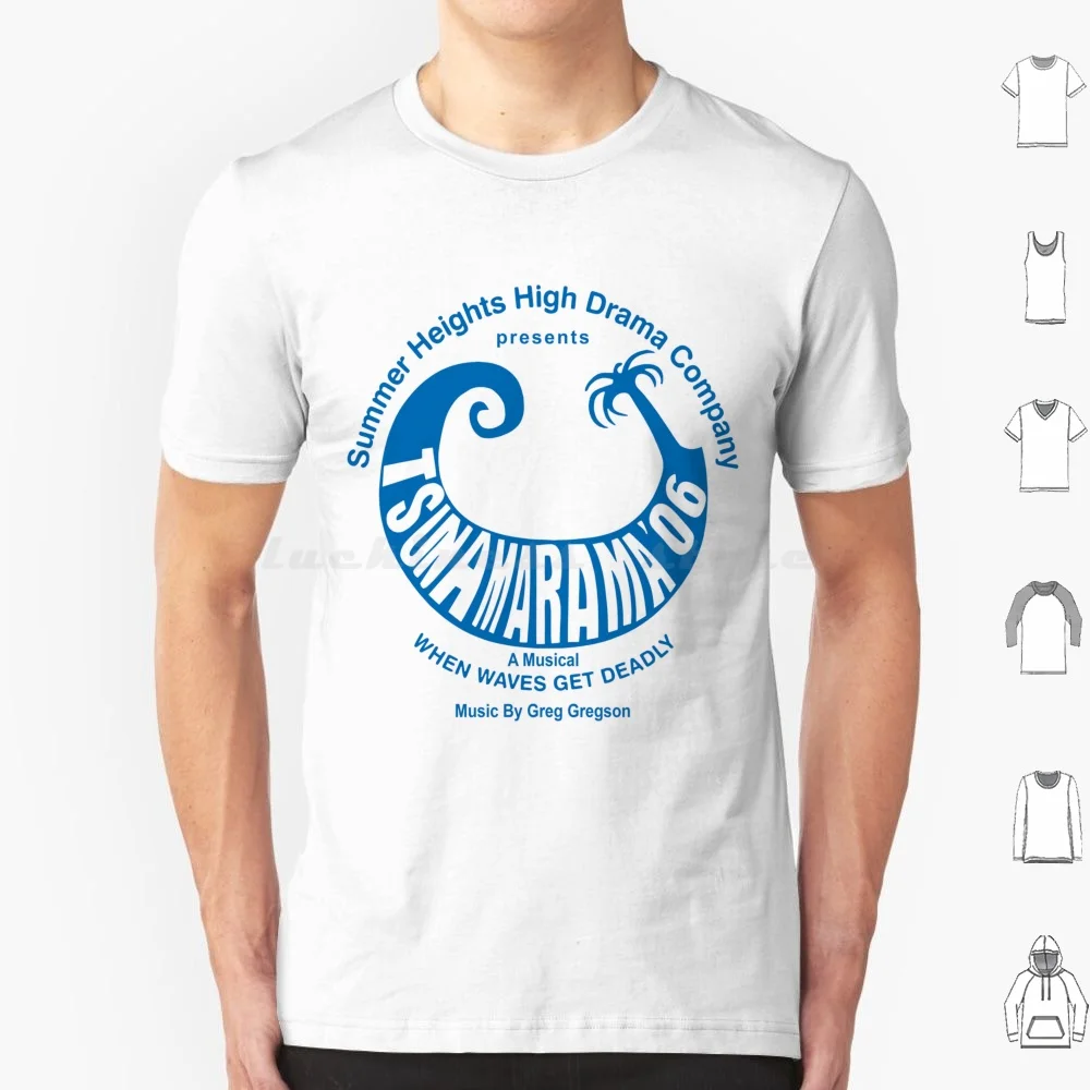 Summer Heights High Drama Company Tsunamarama'06 T Shirt Cotton Men Women DIY Print Summer Heights High Drama Company