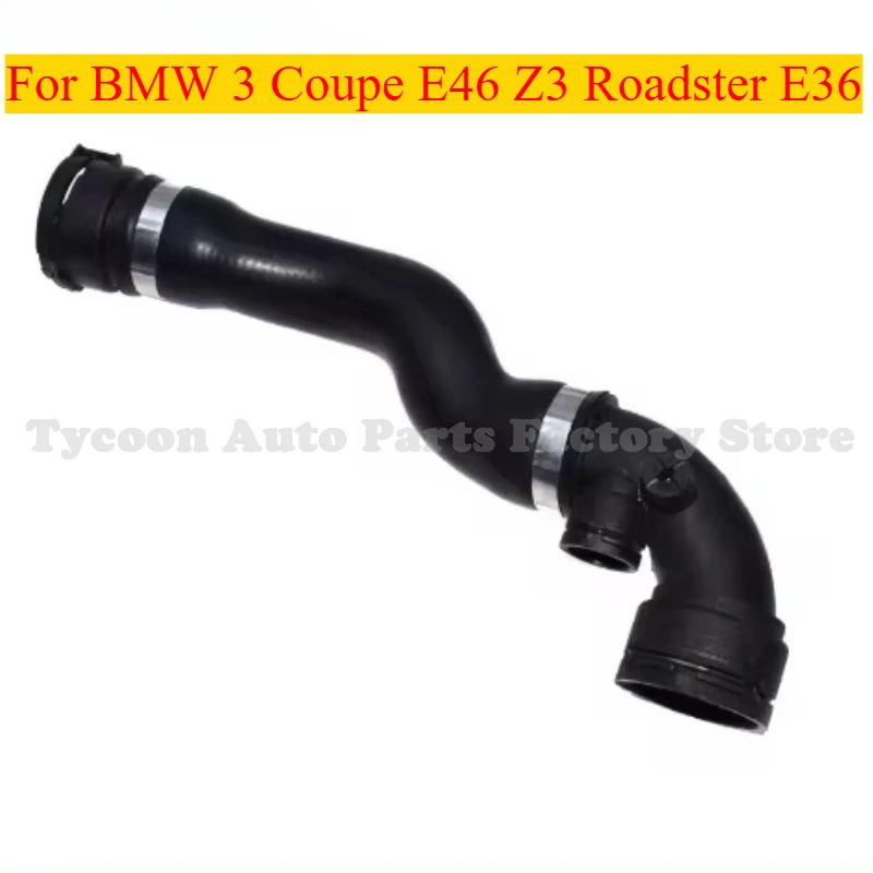 

17127510952 Brand New Cooling System Radiator Hose Upper Water Pipe for BMW 3 Coupe E46 Z3 Roadster E36