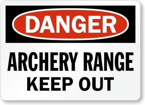 Archery Range Keep Out Aluminum Weatherproof 8