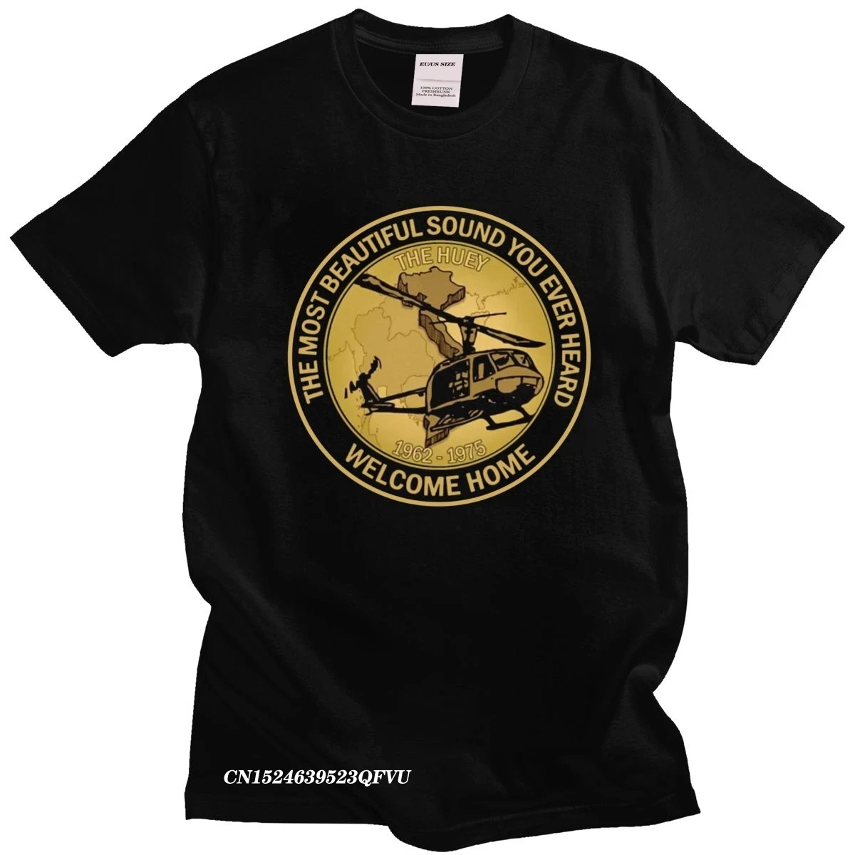 Camiseta de algodón de The Huey Helicopter, camiseta con el sonido más hermoso que has visto, Bienvenido a casa, 1962, 1975, guerra de Vietnam