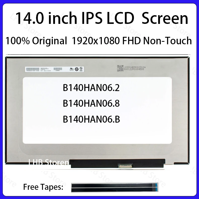 14 Inch LCD Screen B140HAN06.2 B140HAN06.8 B140HAN06.B Display Matrix Panel Replacement 1920x1080 100% sRGB eDP 30 Pins No-Touch