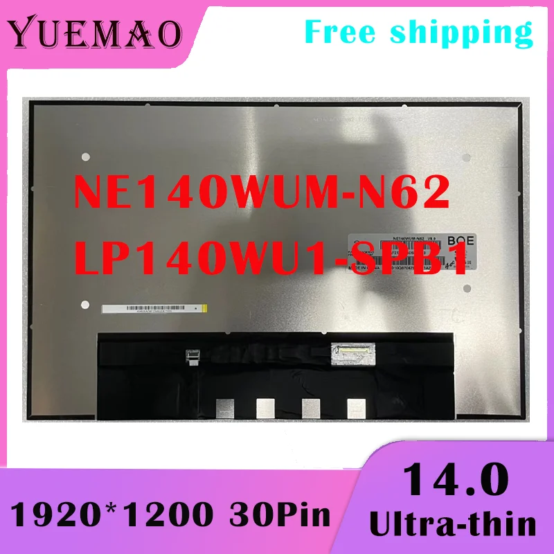 

NE140WUM-N62 LP140WU1-SPB1 14.0" WUXGA Laptop LCD Screen NEW 99% sRGB IPS 1920*1200 30Pin Matrix Display Panel