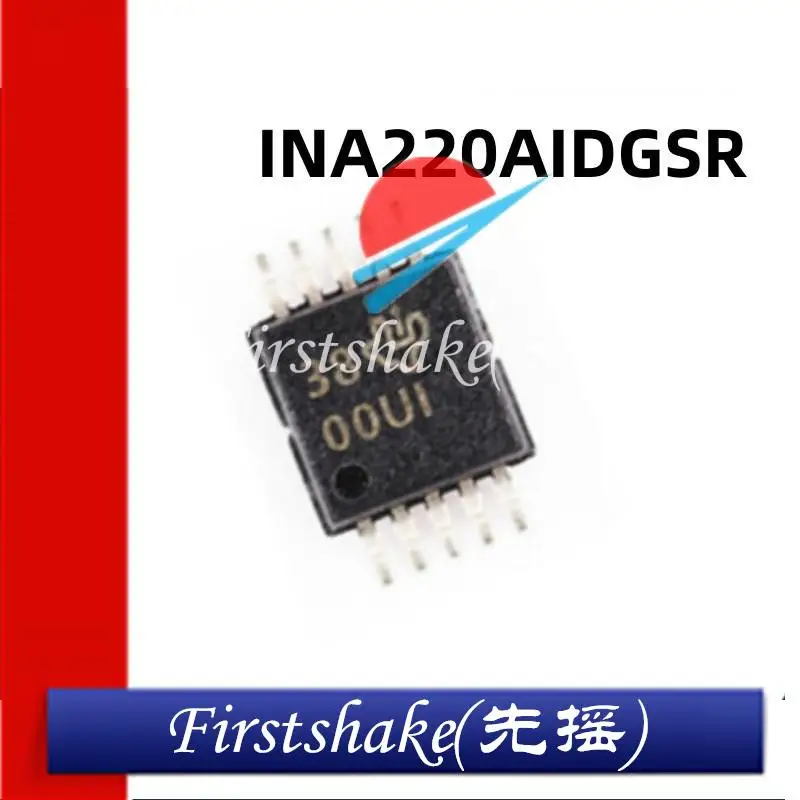 1Pcs/Lot New Original INA220AIDGSR Package MSOP10 Silkscreen OOUI Current Power Monitor Chip