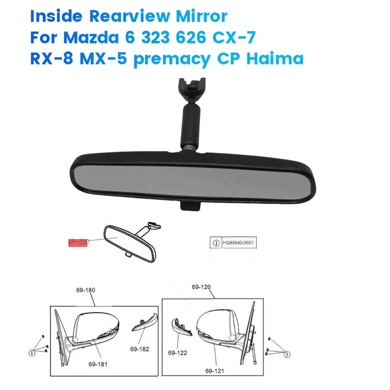 HG82-69-220 Car Inside Rearview Mirror For Mazda 6 323 626 CX-7 RX-8 MX-5 Premacy CP Haima 2 7 HG8269220A HG82-69-220B