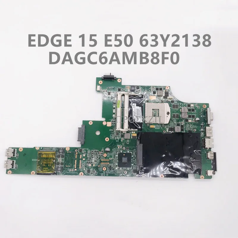 

High Quality For EDGE 15 E50 Laptop Motherboard 63Y2138 DAGC6AMB8F0 Mainboard With HM55 100% Full Tested Working Well