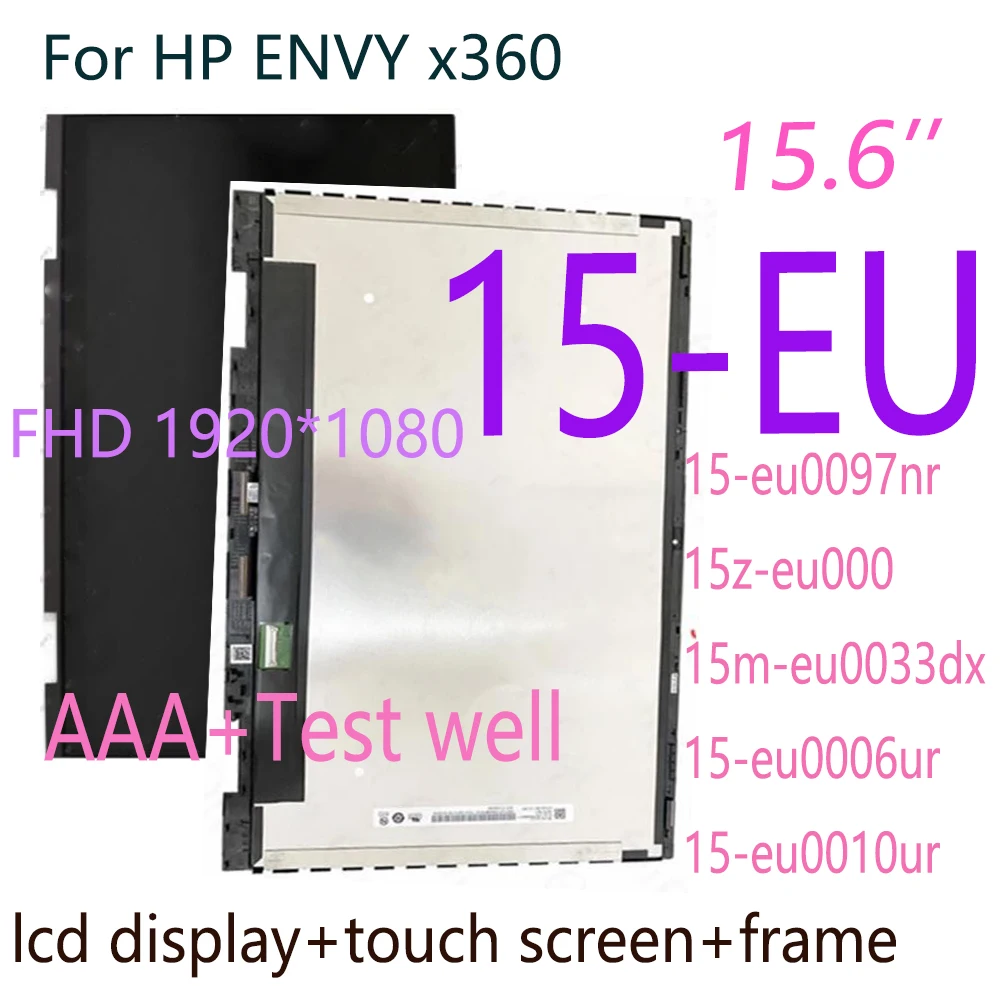 

Tested 15.6’’ FHD IPS LCD For HP Envy X360 15-EU 15-EU0097nr 15z-eu000 Laptop LCD Display Touch Screen Digitizer Assembly Frame