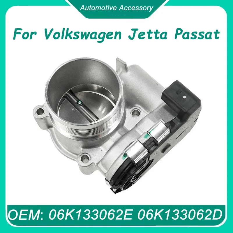 

06K133062E 1Pcs Throttle Body for Volkswagen Jetta Passat Beetle SportWagen 1.8L 06K133062D 06K133062AA 06K133062C 06K133062AH