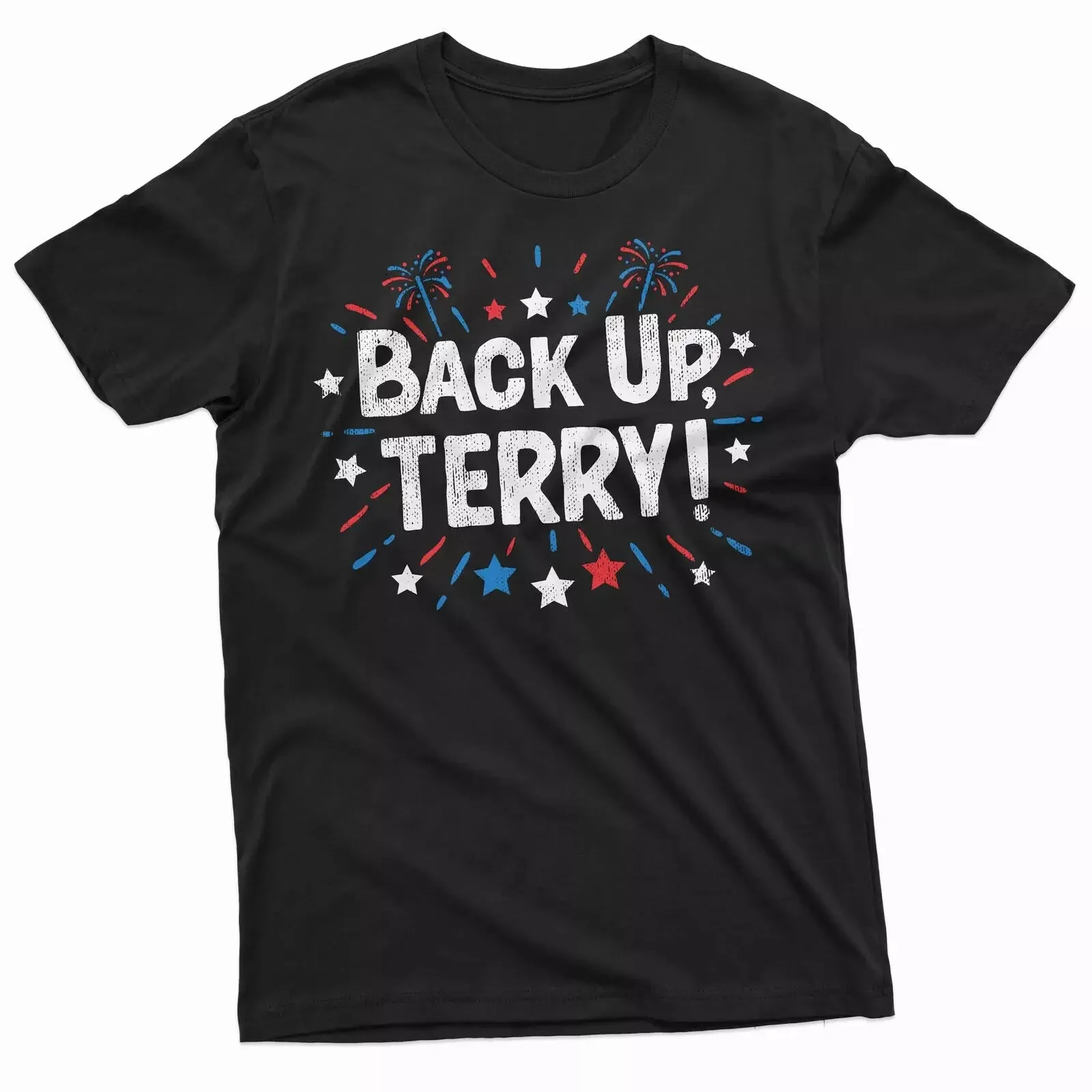 Funny Shirt Back Up Terry America T-Shirt