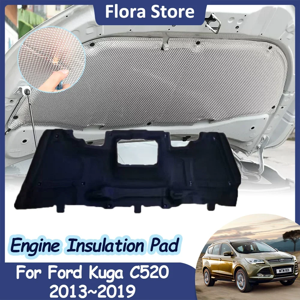 Engine Hood Sound Pad for Ford Kuga Escape C520 MK 2 ST-Line 2013~2019 Car Fireproof Heat Insulation Cotton Interior Accessories