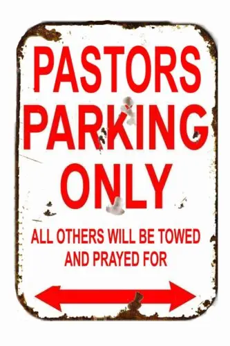 PASTORS  Parking Only  Vintage Advertising  All Metal Tin Sign  8 x 12