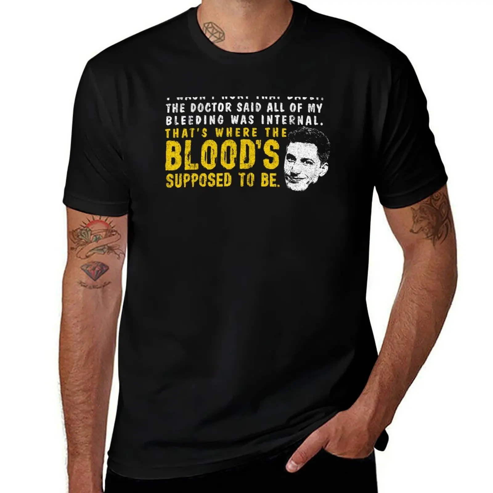 That's Where The Blood's Supposed To Be - Peralta T-Shirt Casual Minimalist Short Sleeve Top T-Shirt