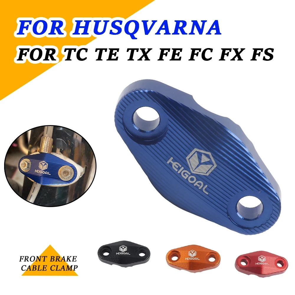 For Husqvarna TC TE TX FE FC FX FS 85 125 150 250 300 350 450 501 S TE300 Accessories Rear Brake Cable Clamp Guide Hose Holder